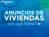 ¿En qué fijarse al ver un anuncio de una vivienda en idealista o REMAX?