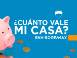 cuánto vale mi casa coronavirus covid precio vivienda remax enviro