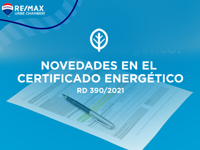 Certificado energético novedades en la regulación 2021