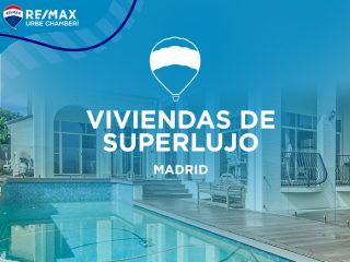 vivienda de lujo en Madrid remax collection remax urbe chamberi