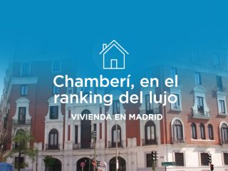 Chamberí, en el ranking de distritos más exclusivos de Madrid